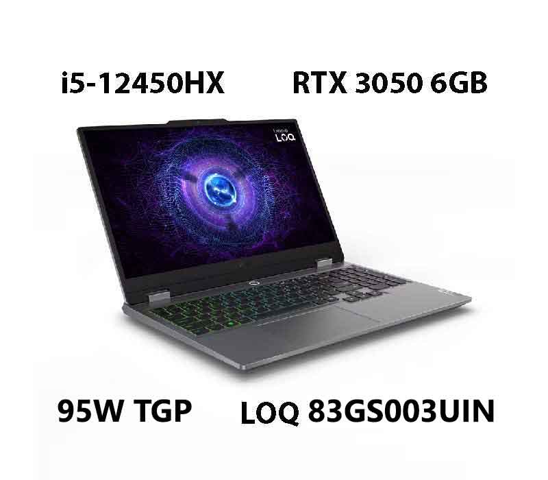 Lenovo LOQ 83GS003UIN Laptop i5 12450HX CPU RTX 3050 6GB GPU